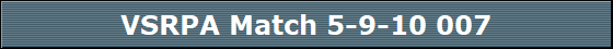 VSRPA Match 5-9-10 007